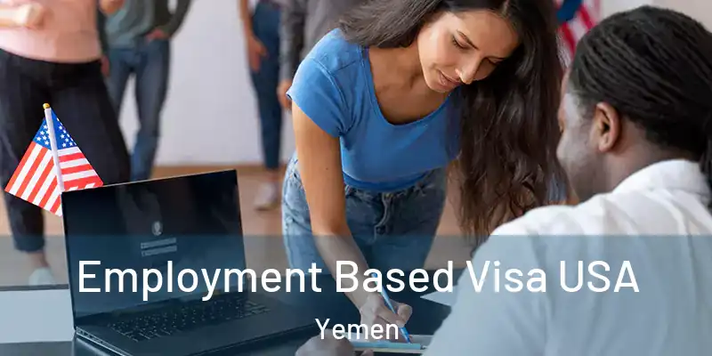 Employment Based Visa USA Yemen