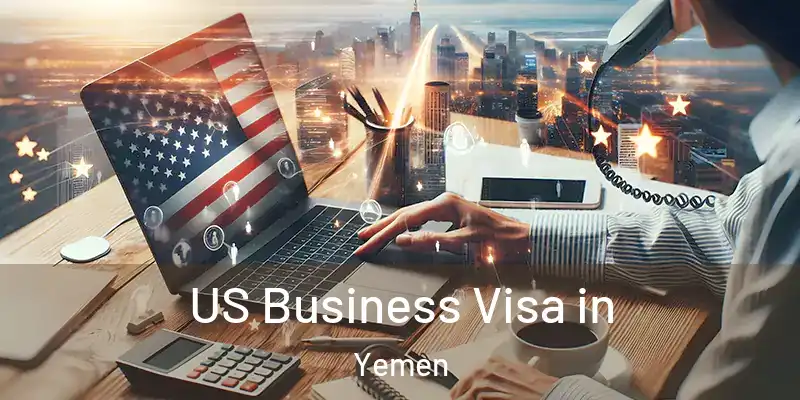 US Business Visa in Yemen