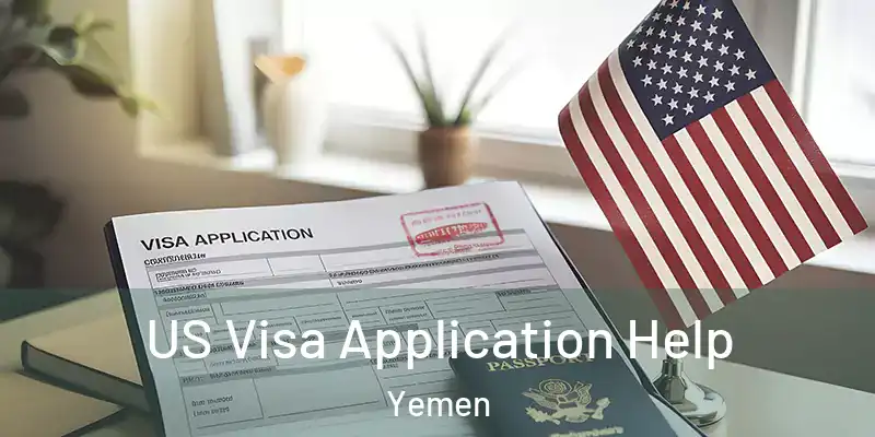 US Visa Application Help Yemen