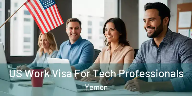 US Work Visa For Tech Professionals Yemen